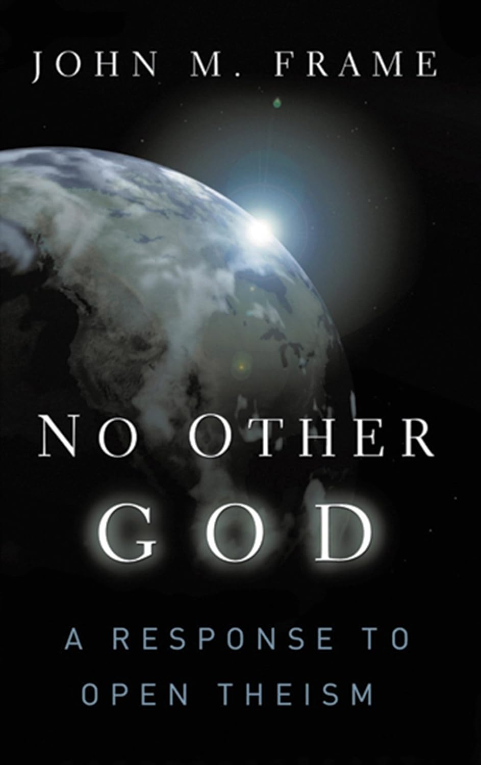 Cover of No Other God by John M. Frame